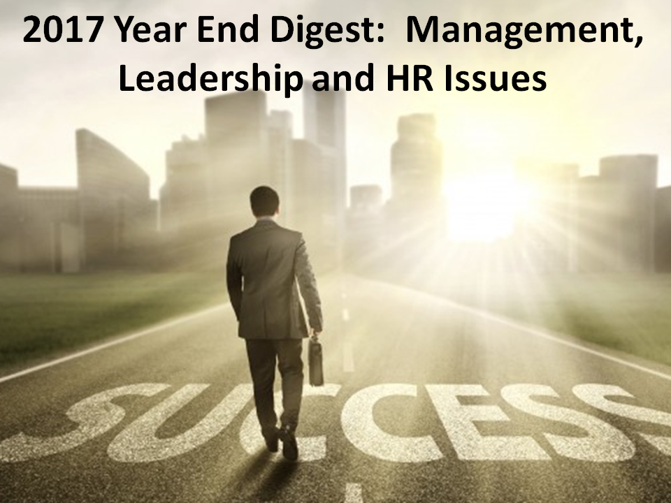 management, leadership and HR Issues 2017 Year End Digest