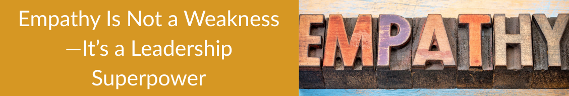 empathy is not a weakness
